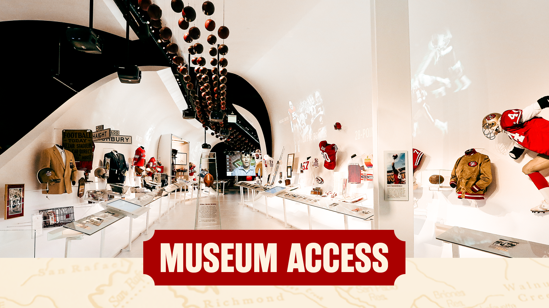 Complimentary 49ers Museum Access