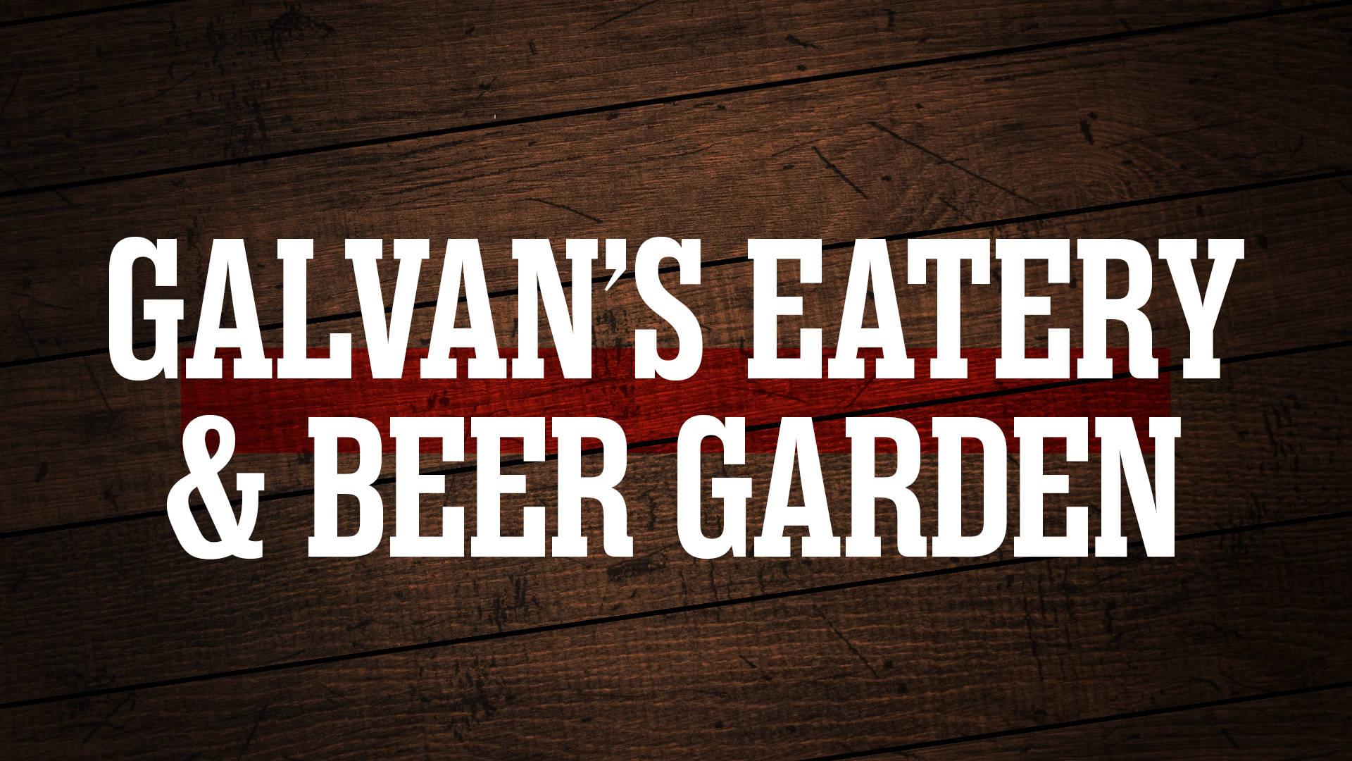 Galvan’s Eatery & Beer Garden