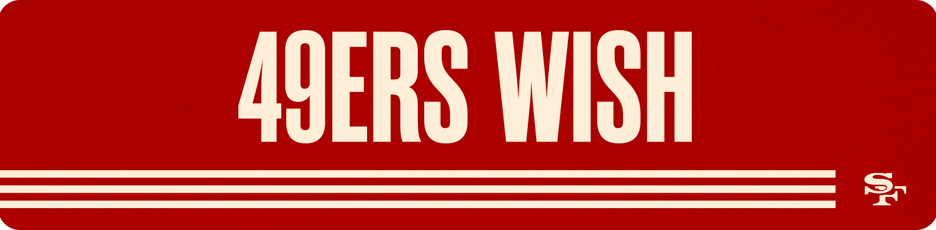 49ers Wish Header