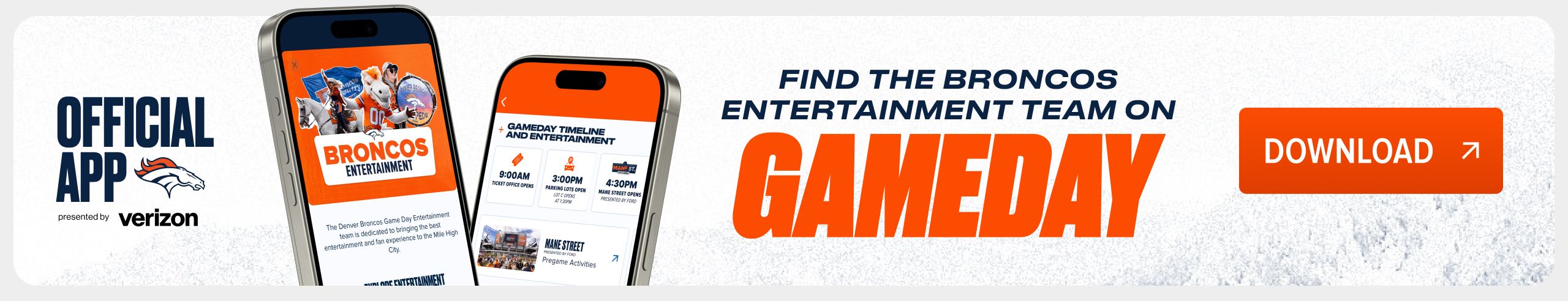 Find the broncos entertainment team on gameday with the denver broncos app