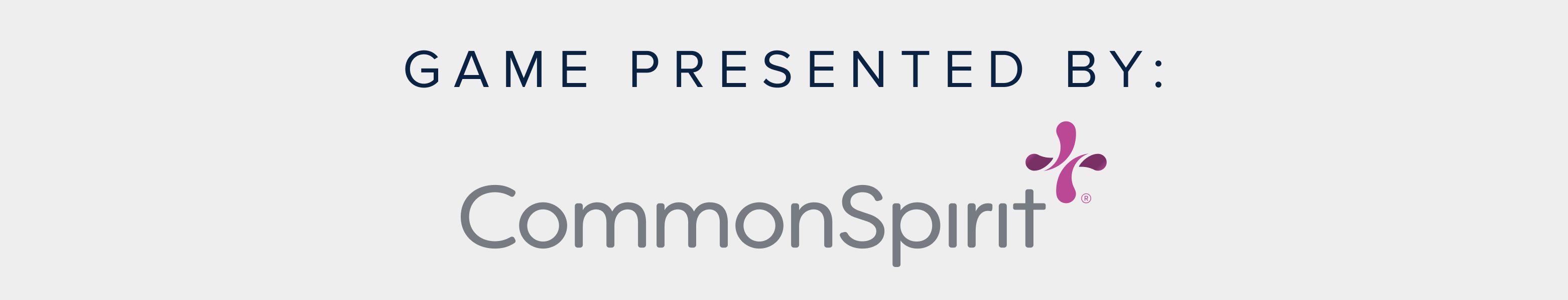 Game Presented by CommonSpirit