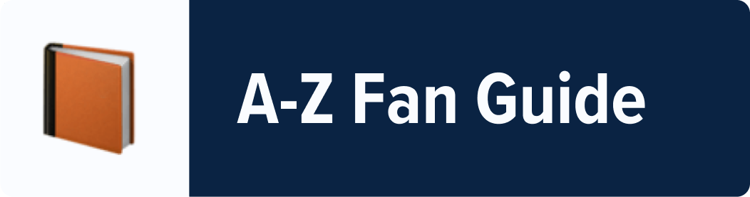 A-Z Fan Guide