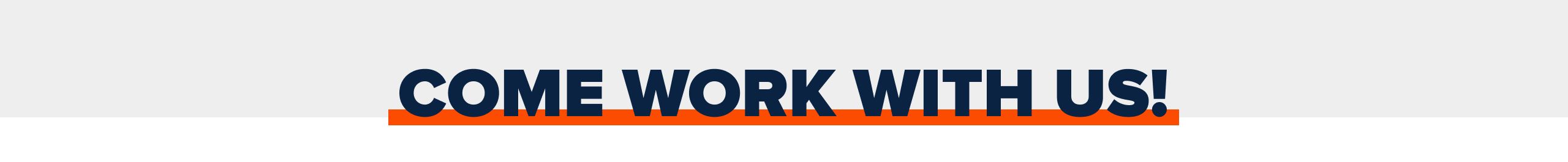 Come work with us! See a complete list of our employment opportunities and apply today.