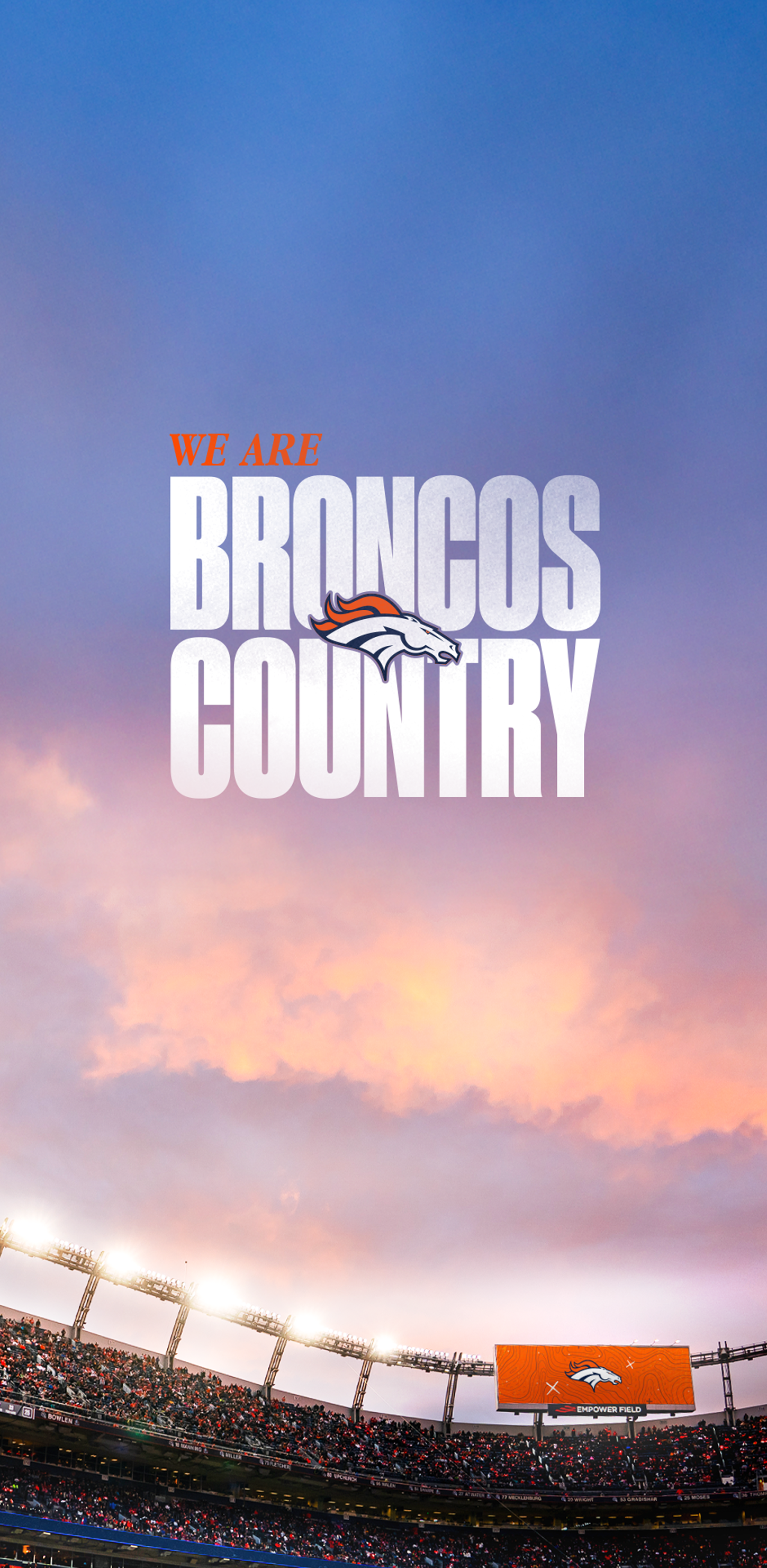 Download We Are Broncos Country wallpaper for mobile