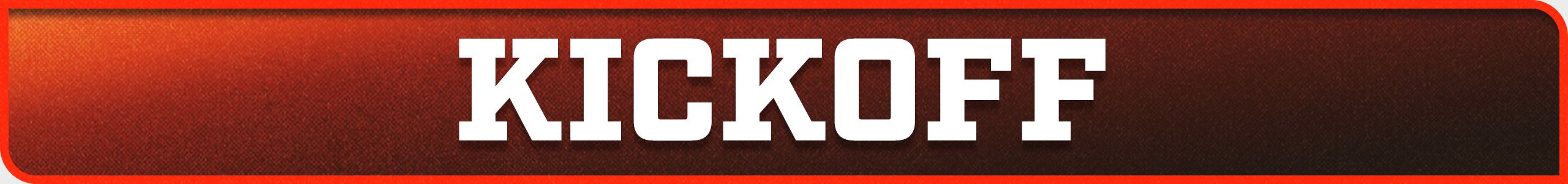 26_Web_GamedayPage_Subheaders_Kickoff