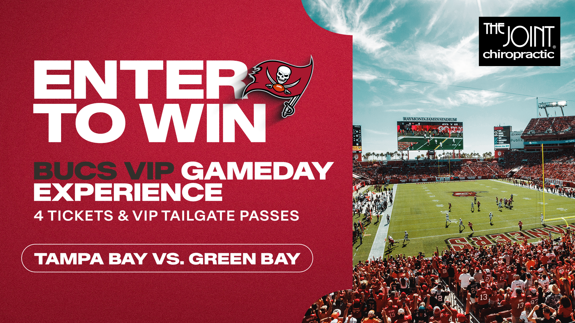 Enter to Win Bucs VIP Gameday Experience + Tickets & VIP Tailgate Passes, Tampa Bay vs. Green Bay. The Joint Chiropractic.