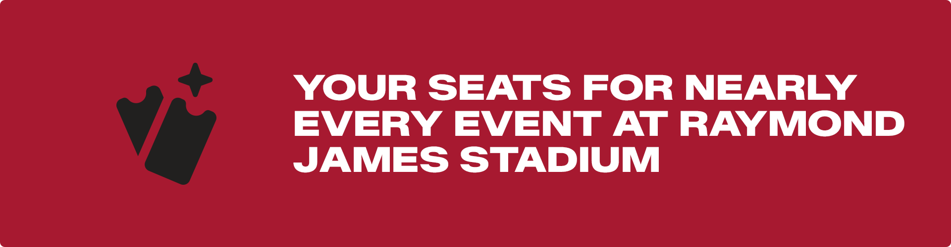 tickets to your seats for nearly every event at raymond james stadium