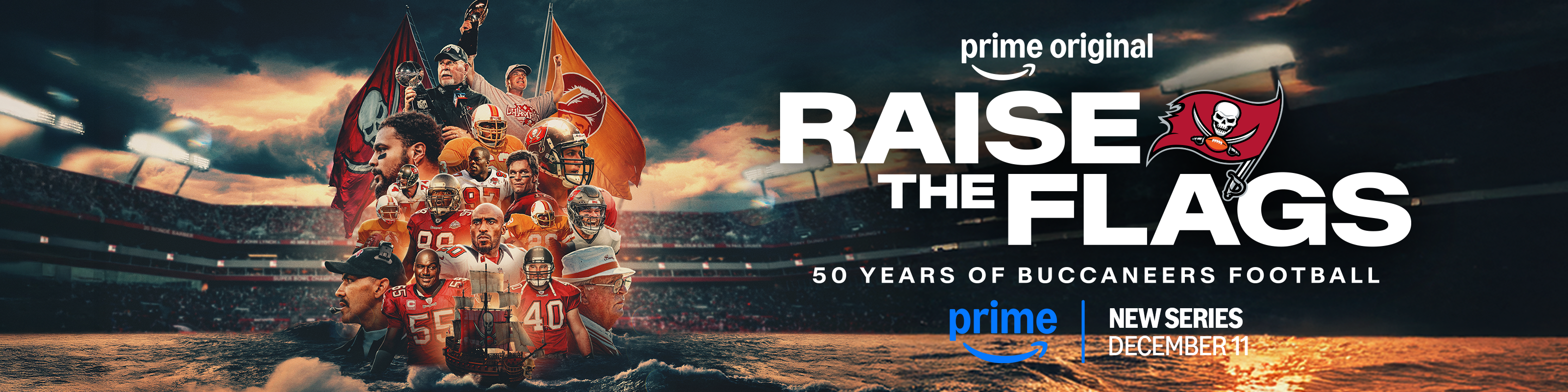 Raise the Flags - 50 Years of Buccaneers Football - Prime - New Series December 11