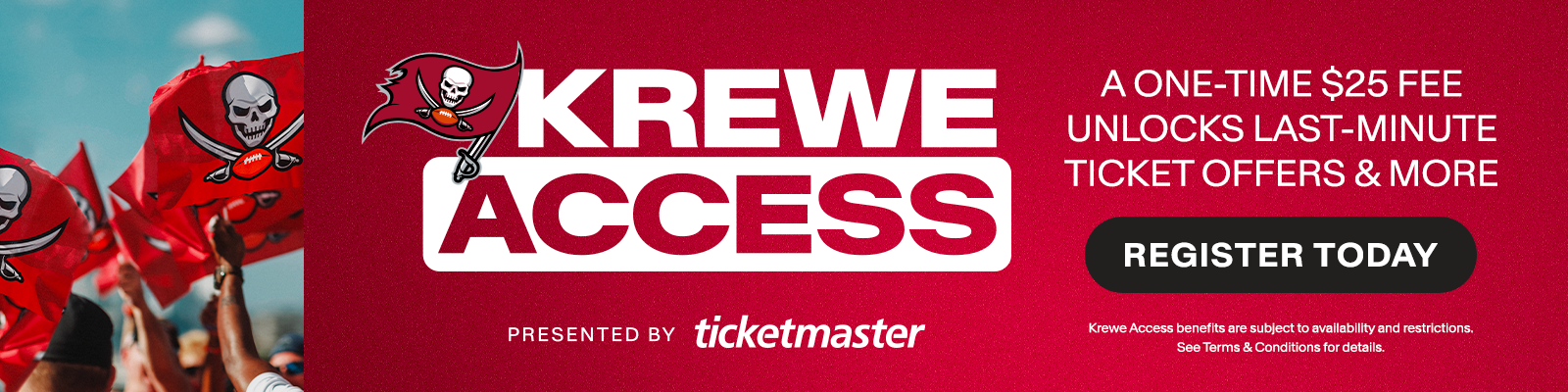 Krewe Access presented by ticketmaster. A one-time $25 fee unlocks last-minute ticket offers & more. Register today. Krewe Access benefits are subject to availability and restrictions. See Terms & conditions for details