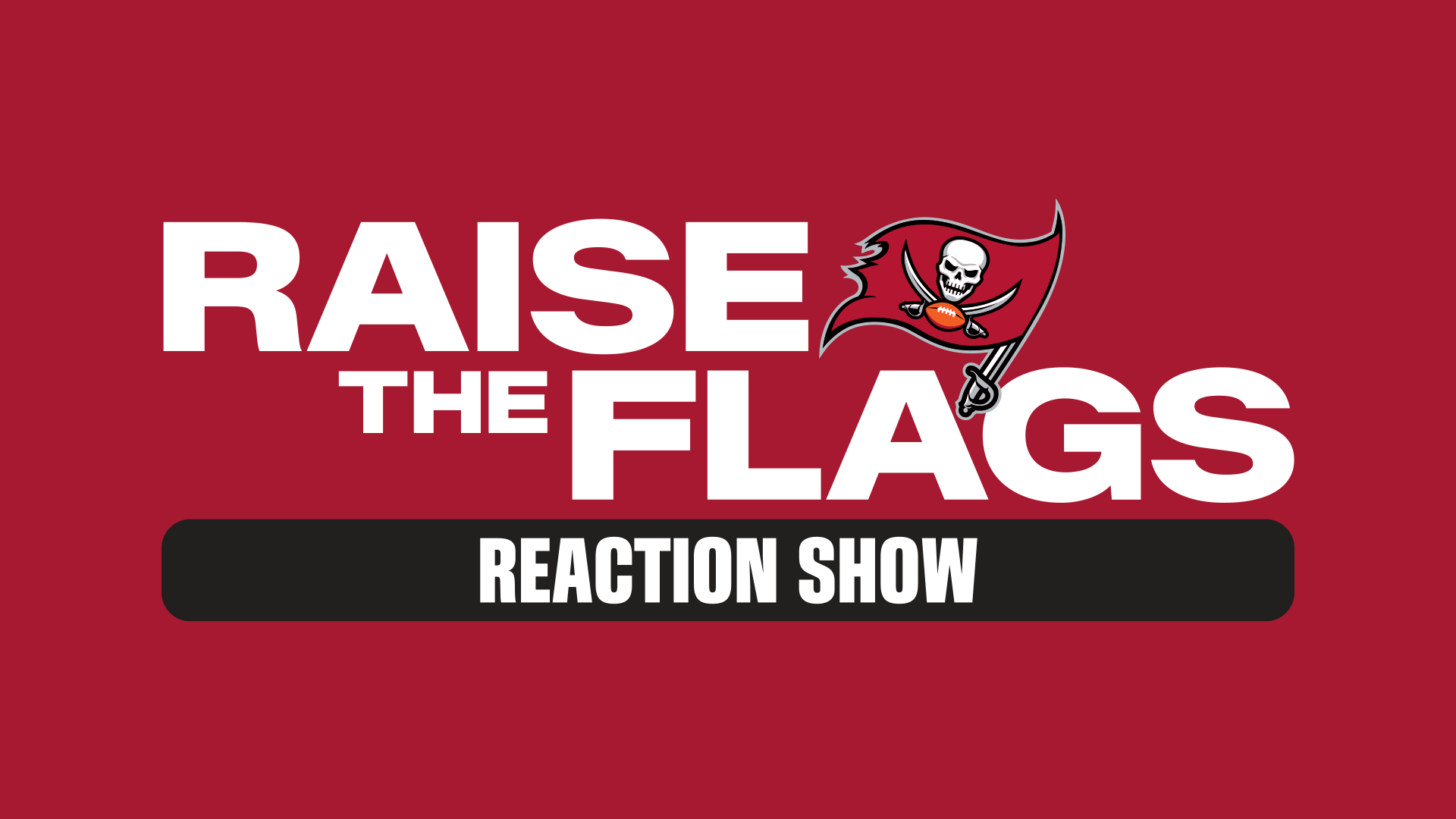 Raise the Flags Reaction Show