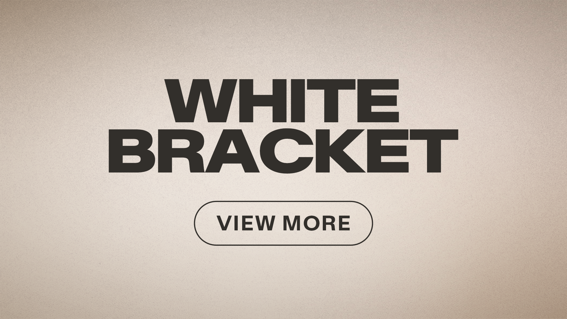 White Bracket