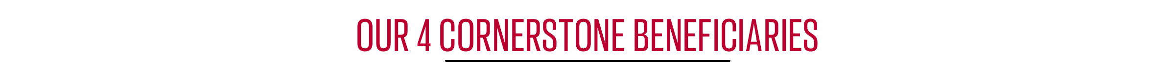 Our-4-Cornerstone-Beneficiaries_PageBreak-Desktop