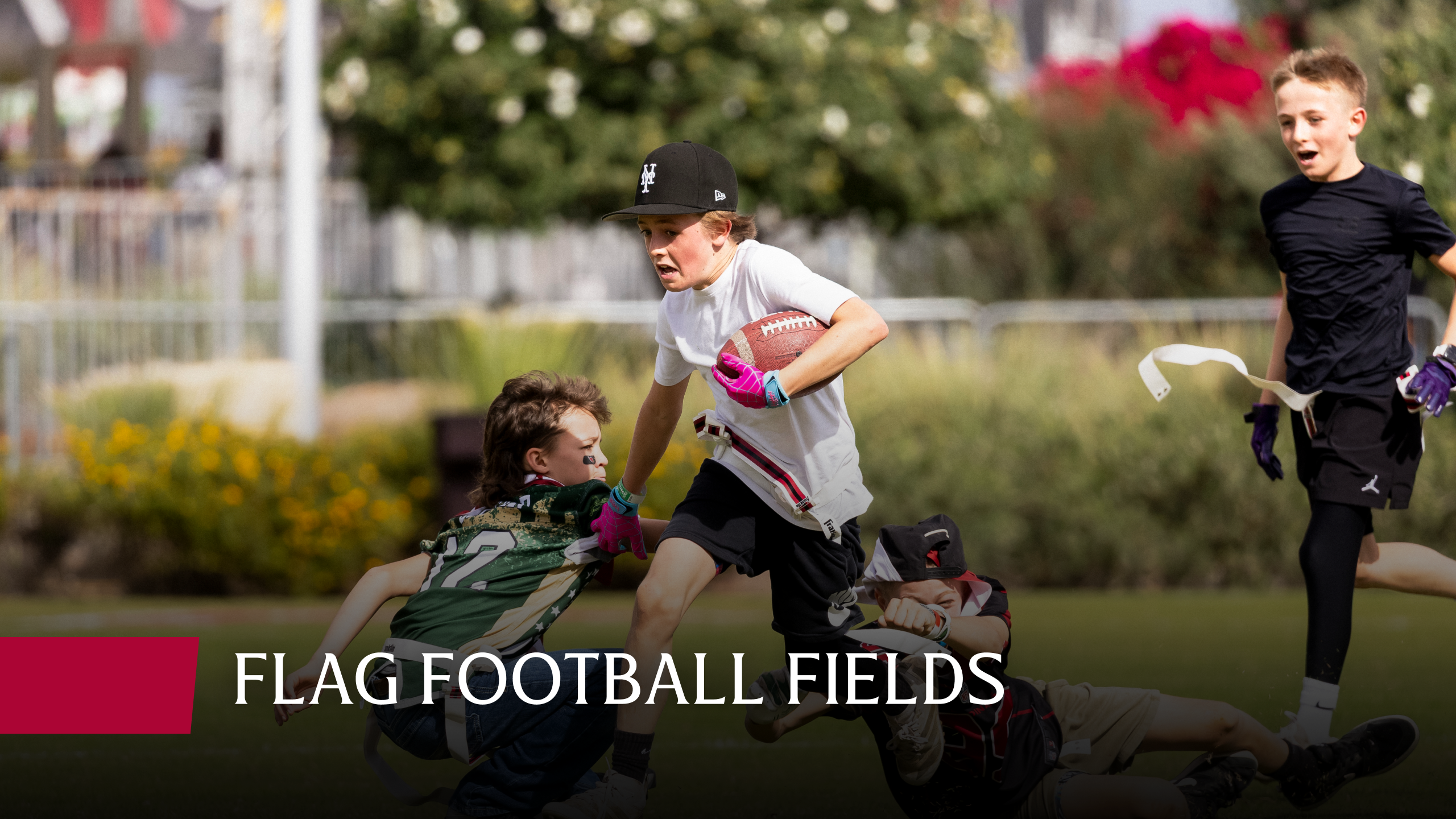 FLAG FOOTBALL FIELDS