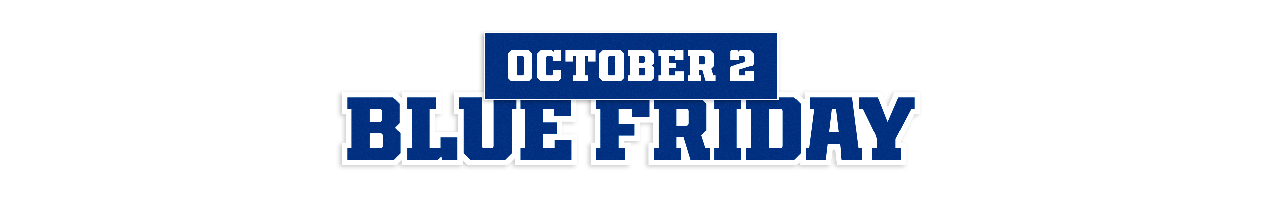 October 2 Blue Friday