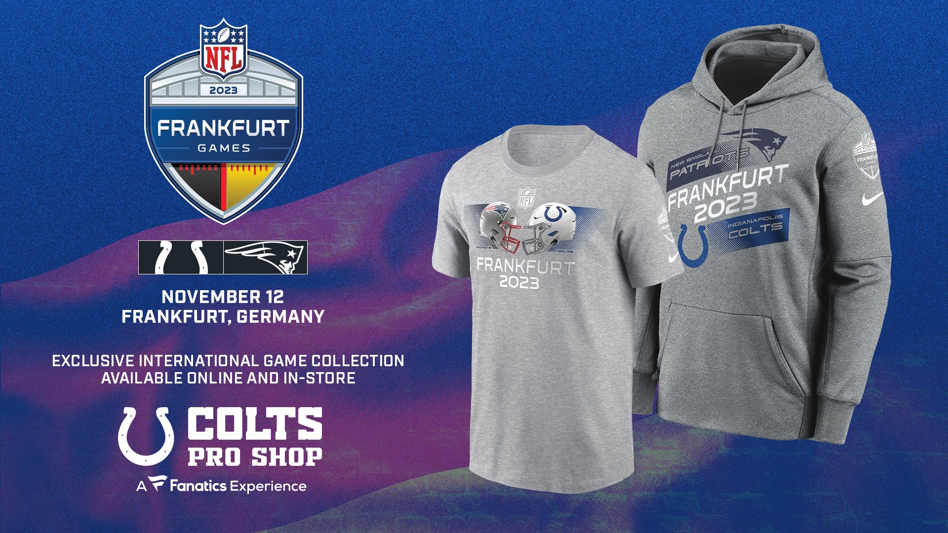 Colts Pro Shop. A Fanatics experience. Exclusive international game collection. Available online and in store.