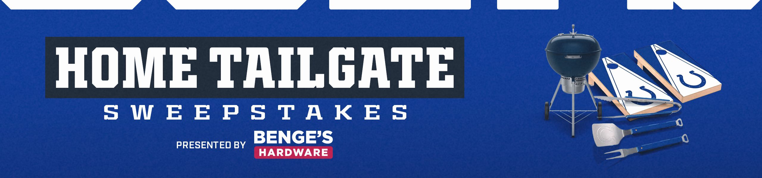 26-colts-BengesHardware-HomeTailgate-Sweepstakes_2560x600-pageheader
