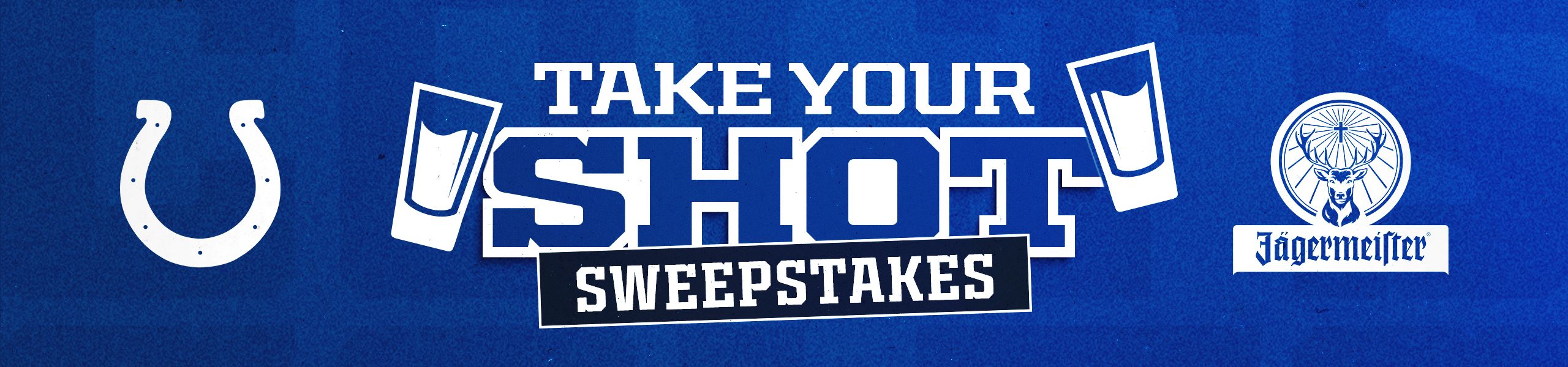 Take Your Shot Sweepstakes presented by Jagermeister