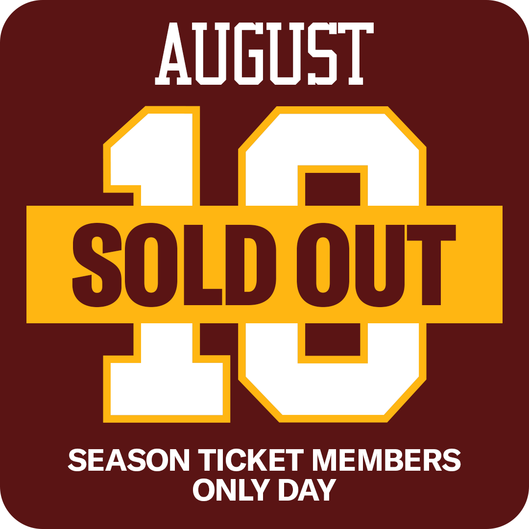 August 10th: Season Ticket Members Only Day 4