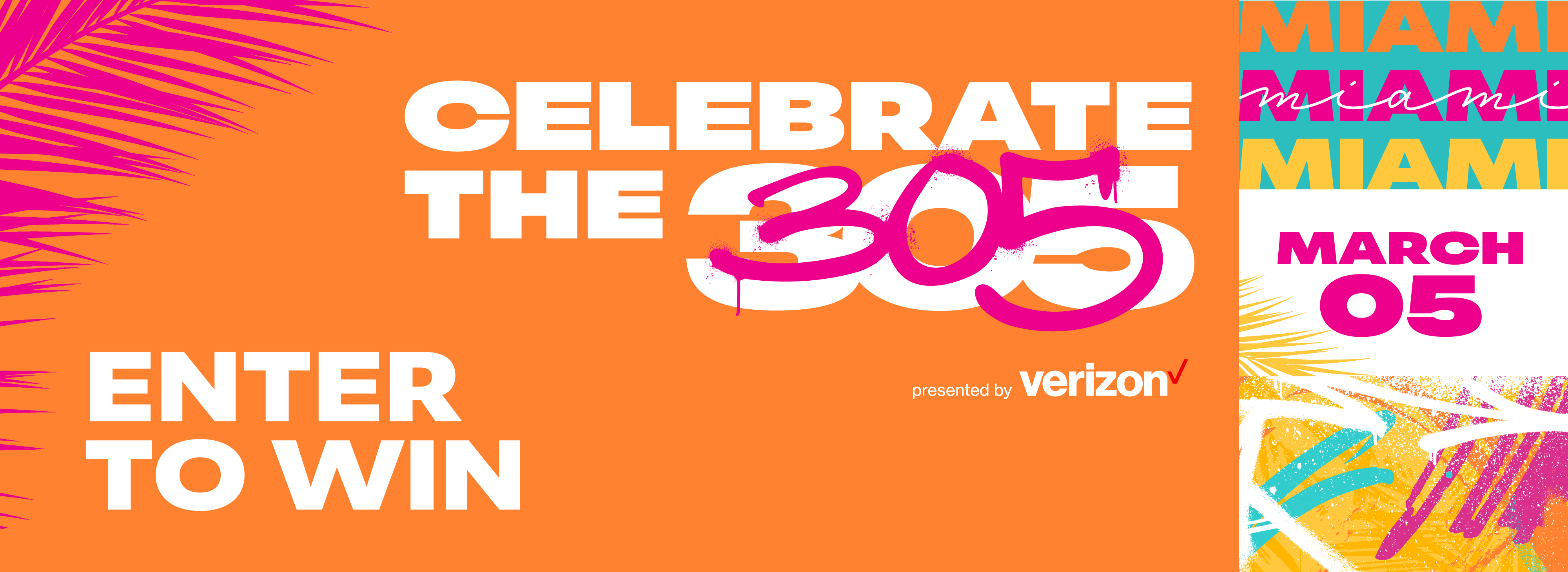 Photo for Celebrate the 305 Sweepstakes presented by Verizon