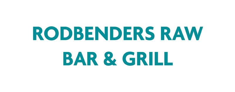 Rodbenders Raw Bar & Grill