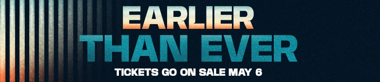 Click here to get earl access to tickets