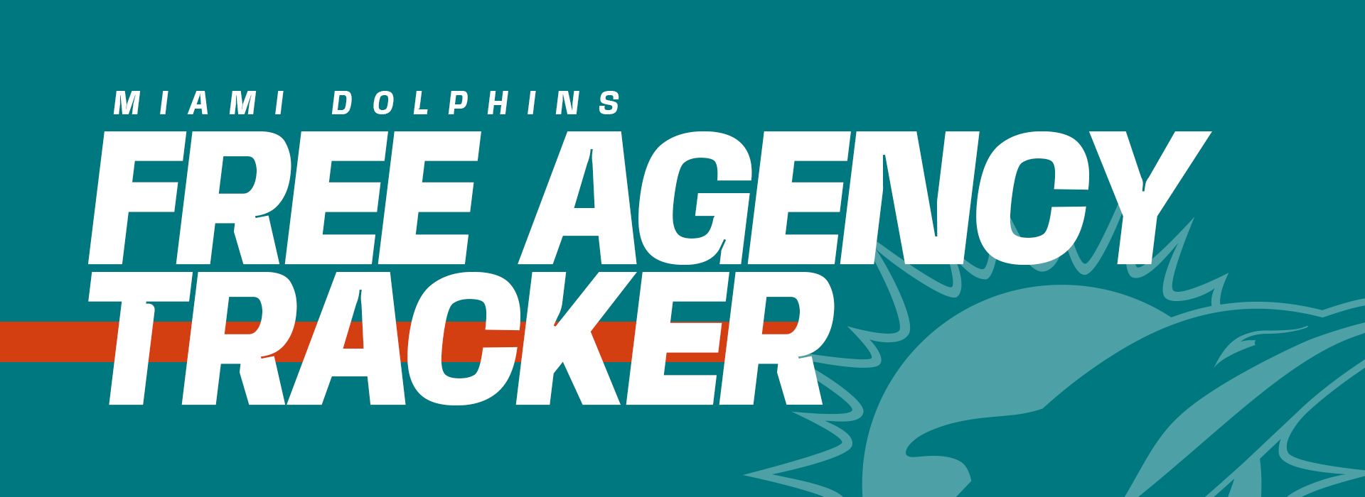 Miami Dolphins 2025 Free Agency Tracker Header