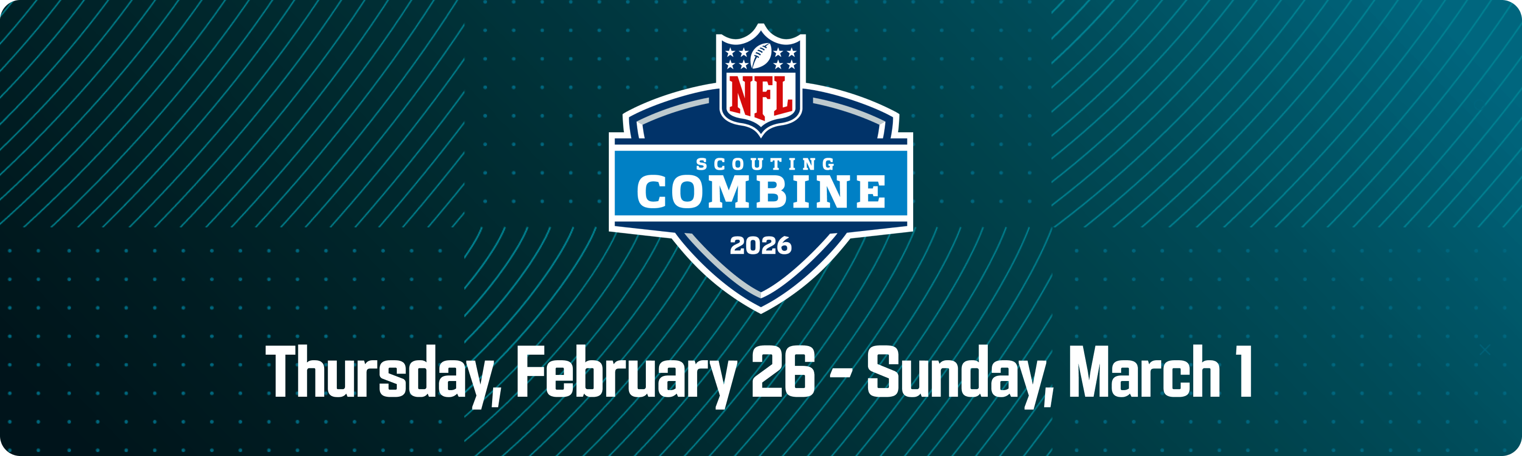 2026 NFL SCOUTING COMBINE