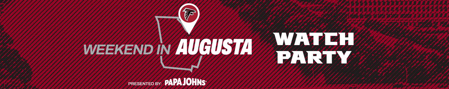 Atlanta Falcons Weekend in Augusta Watch Party