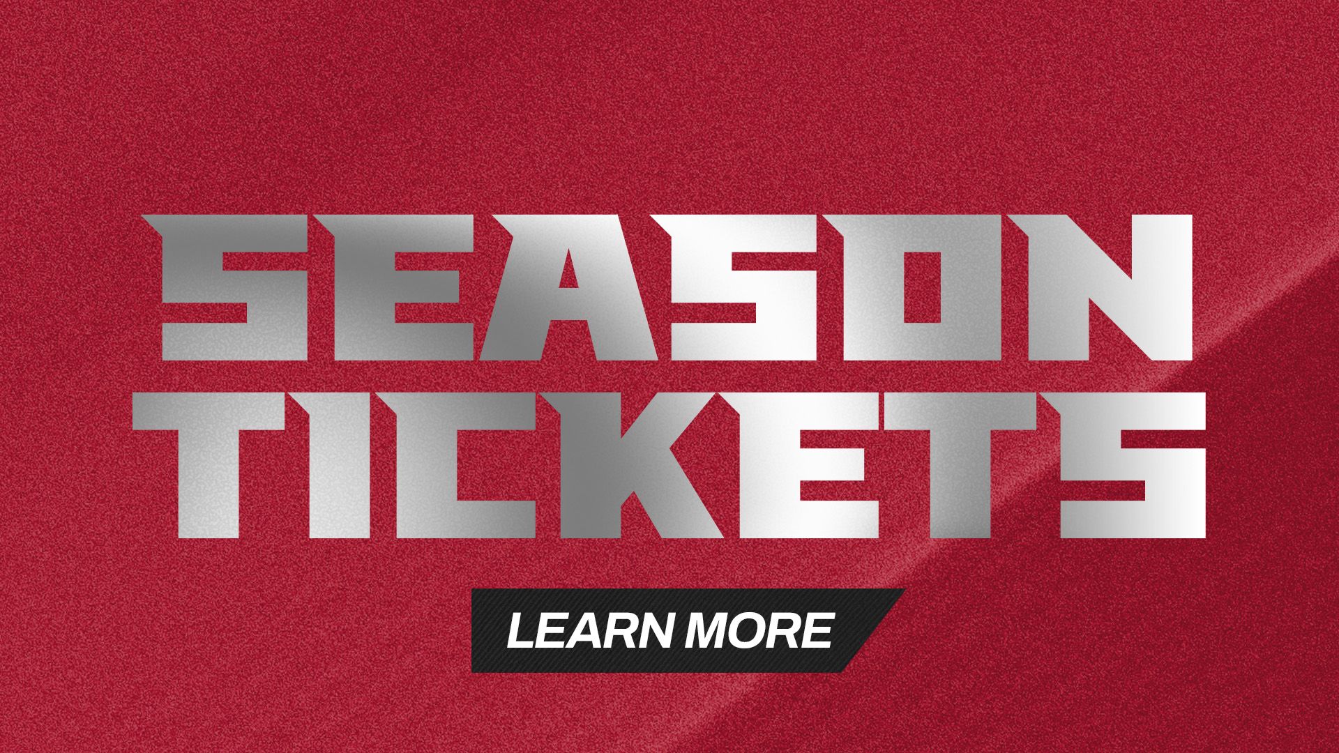1920x1080_SeasonTickets_LearnMore
