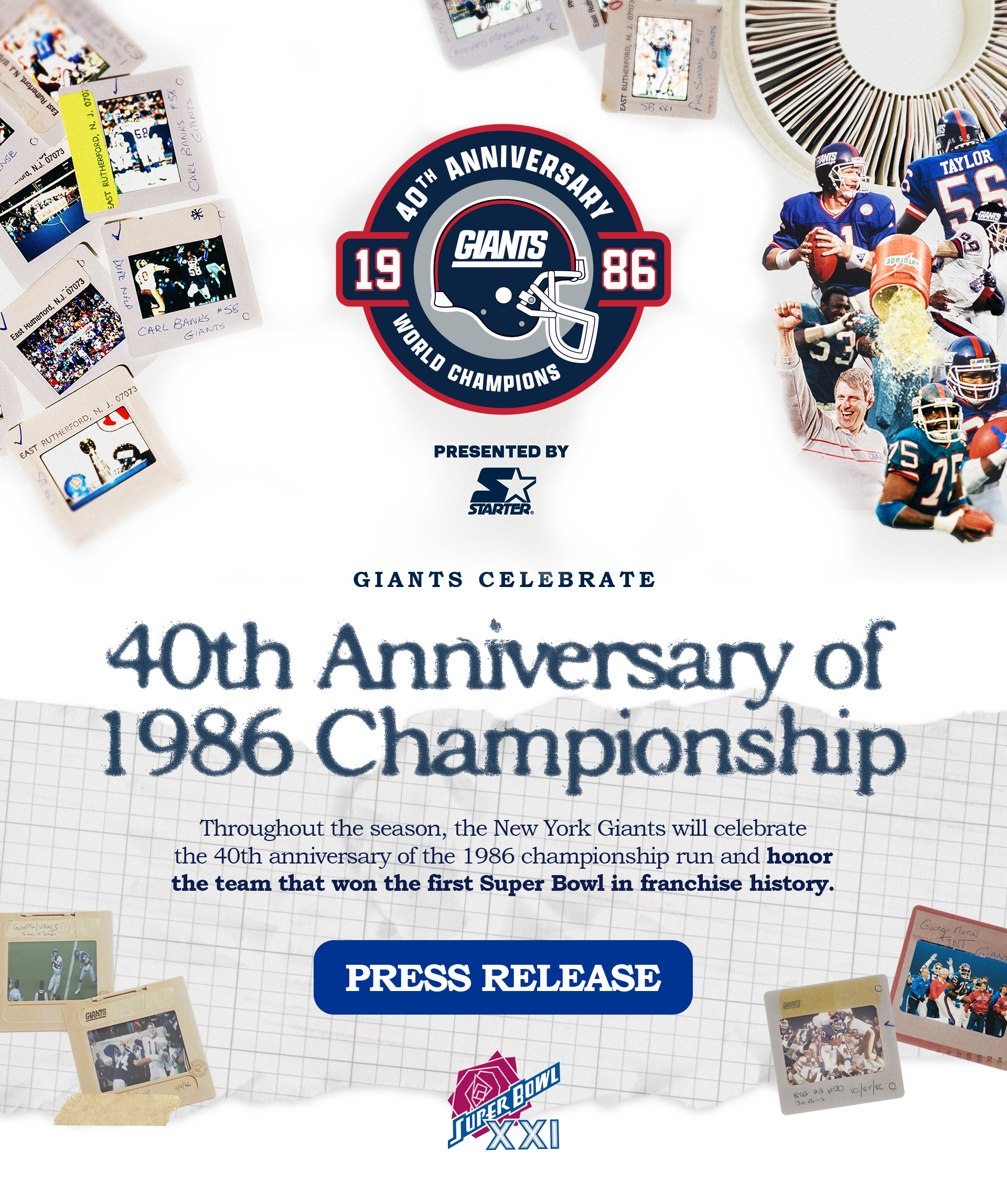 Click to read press release. Giants Celebrate 1986 Championship with 40th Anniversary Platform, Presented by Starter
