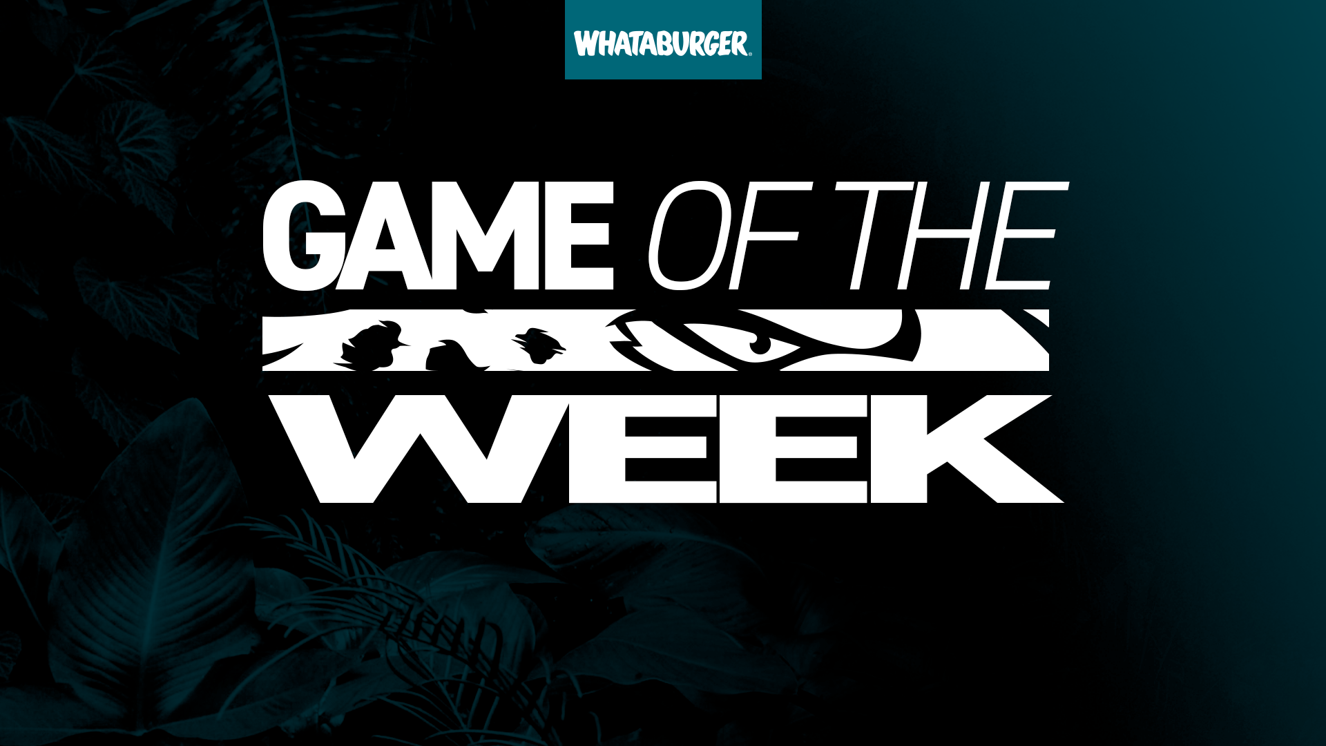 Whataburger Game of the Week