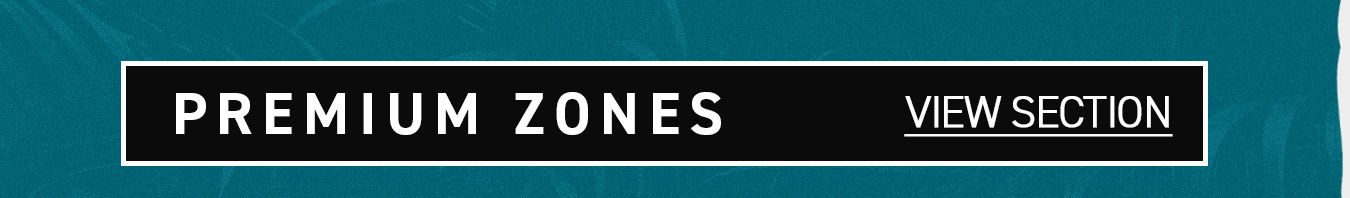PREMIUM ZONES