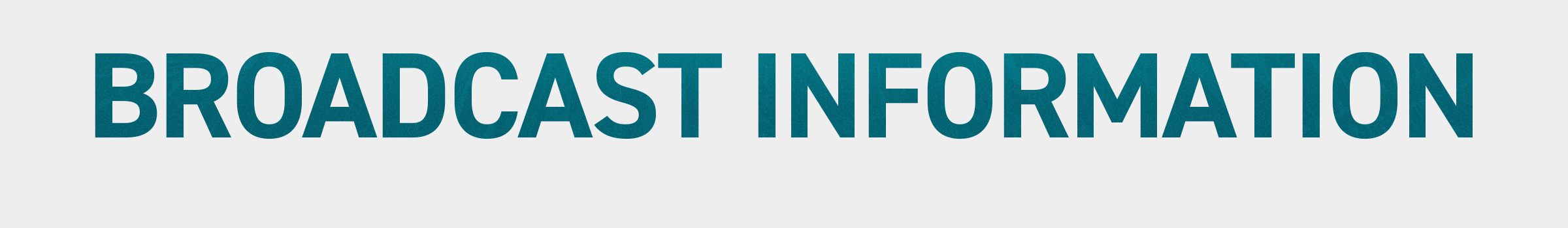 TEAL BROAD INFO