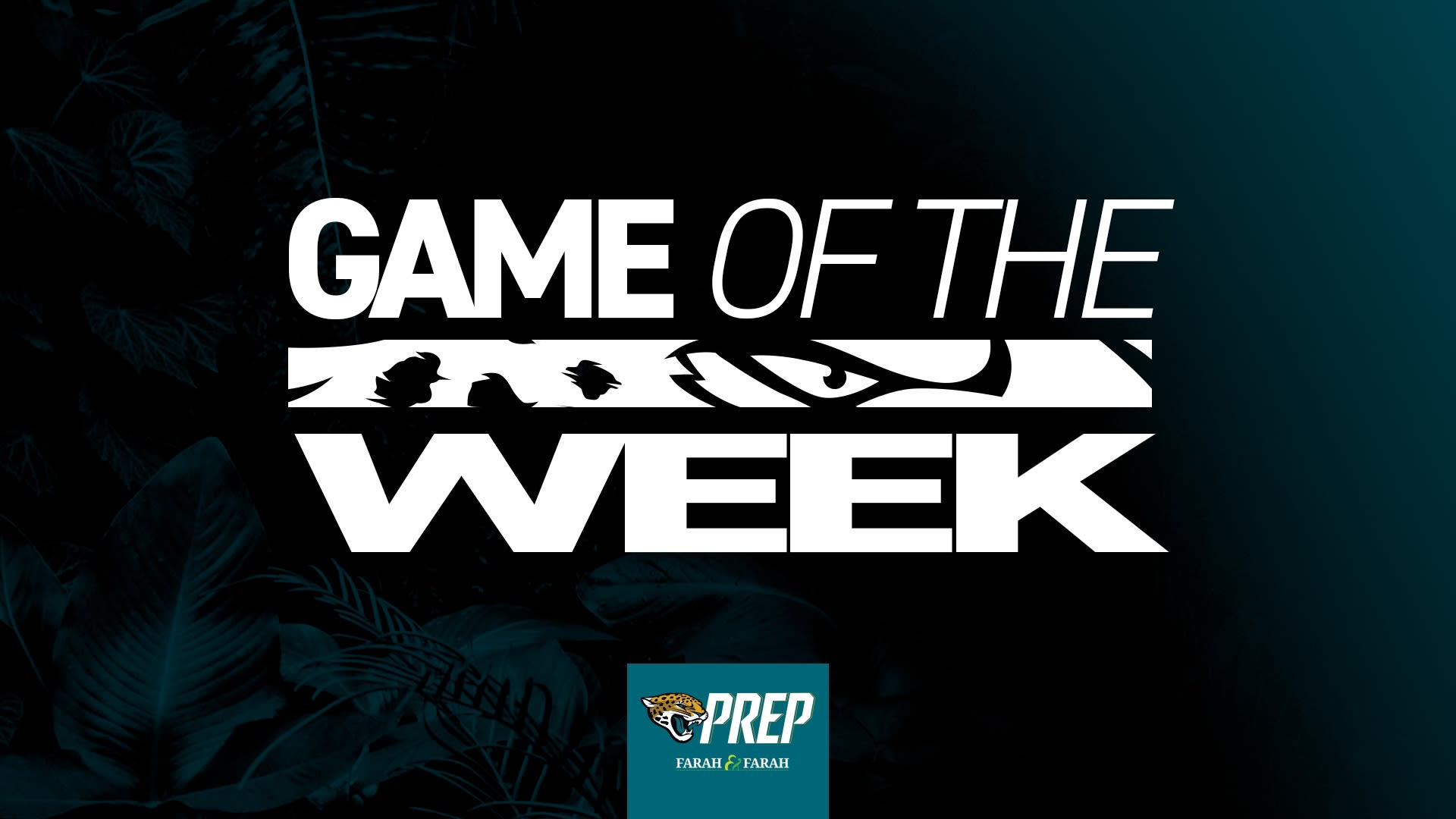 Farah & Farah Game of the Week