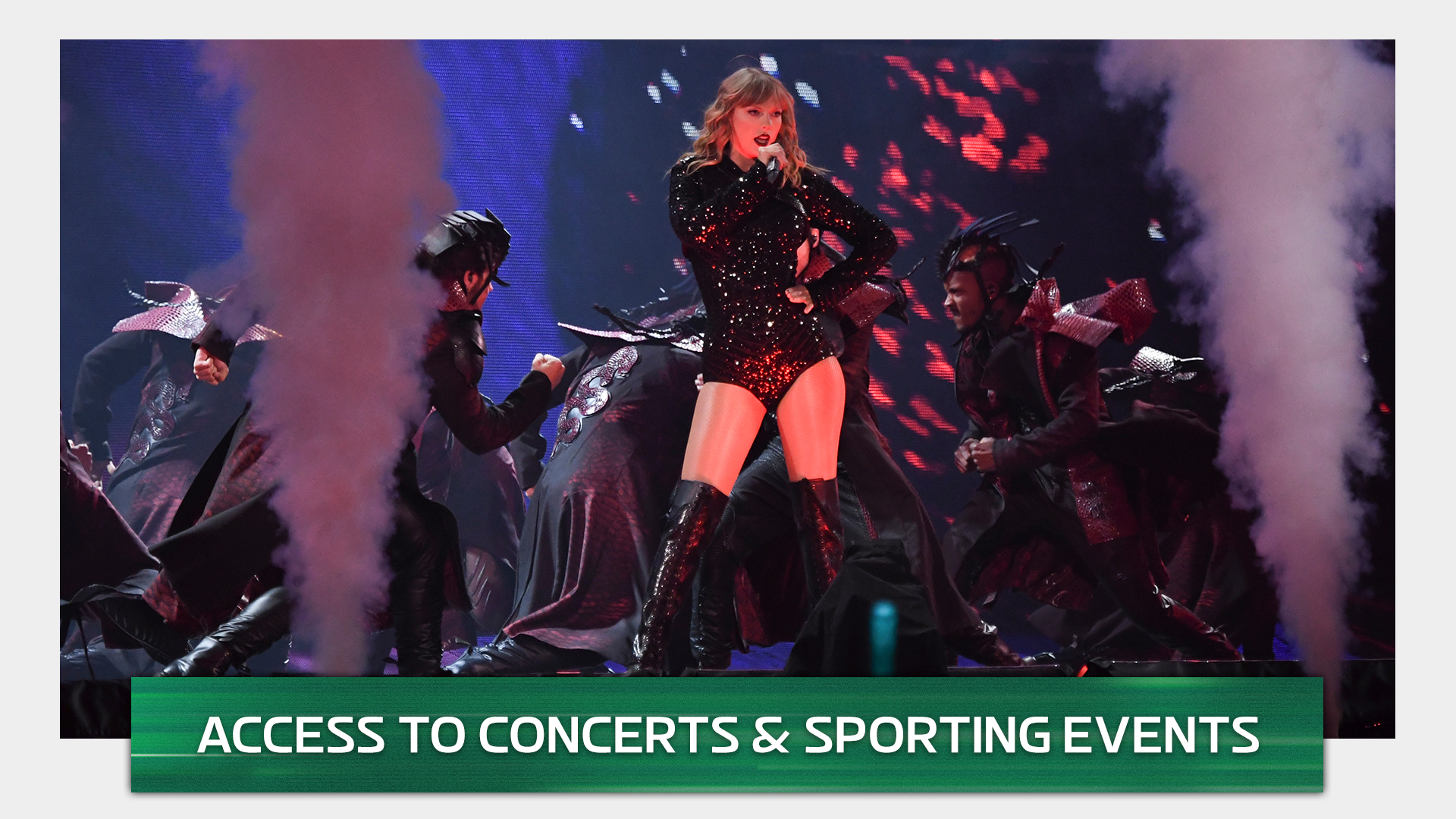 Access To Concerts & Sporting Events