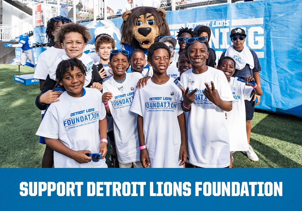 Click here to support the Detroit Lions Foundation