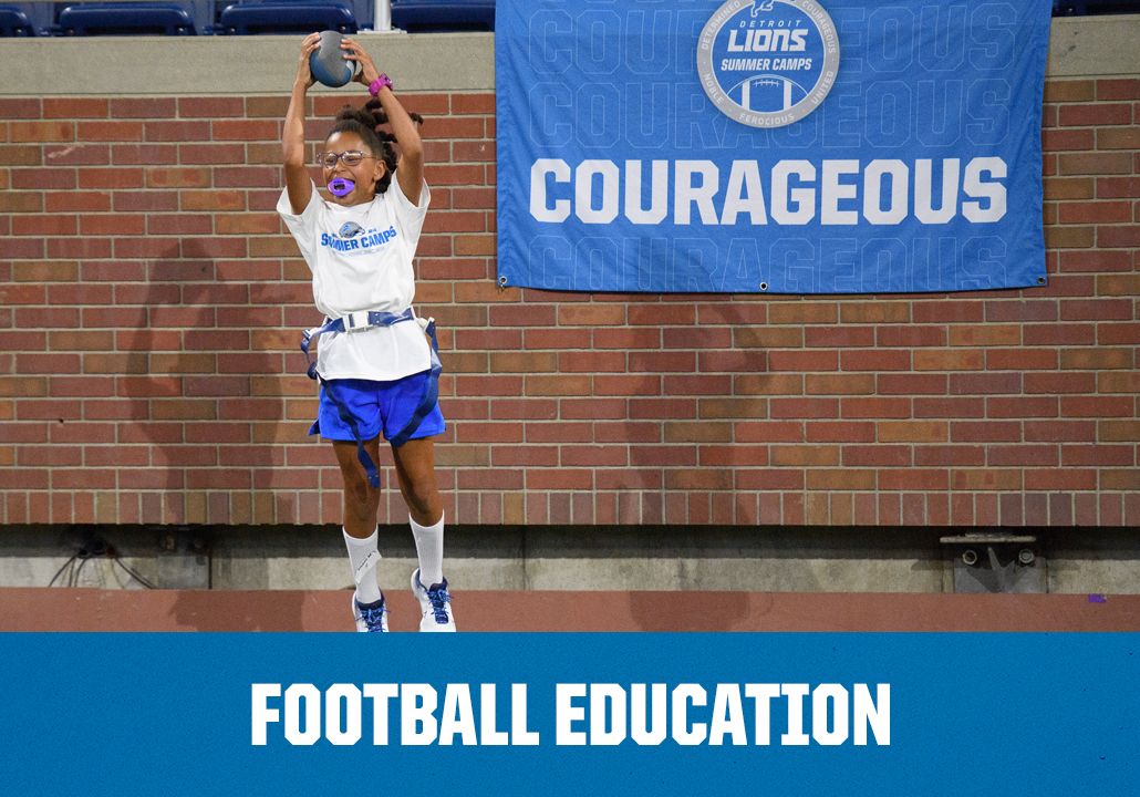 Click here to learn more about Lions Football Education Programs