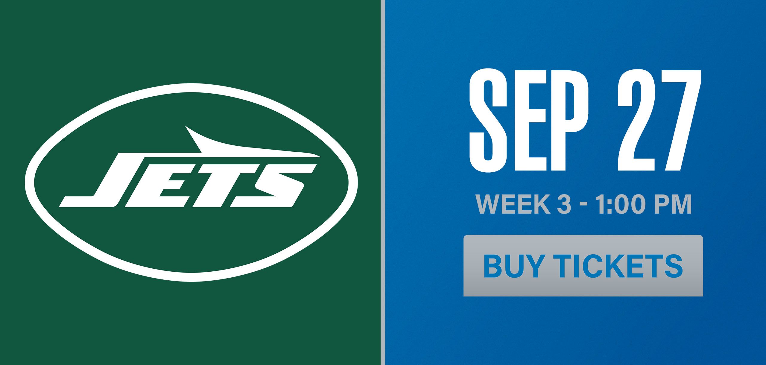 Regular Season Week 3 Jets vs Lions Buy Tickets