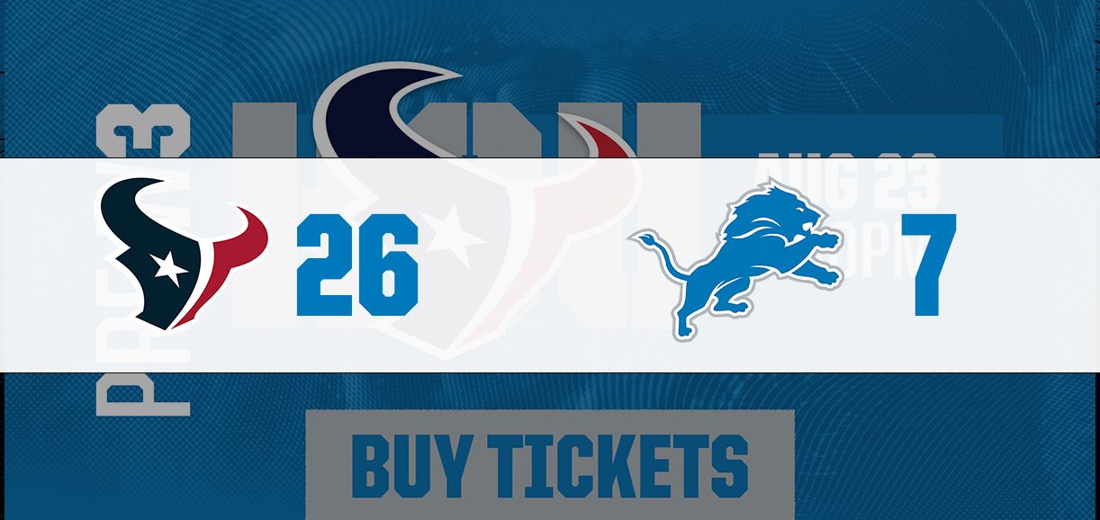 Preseason Week 3 Texans vs Lions Buy Tickets