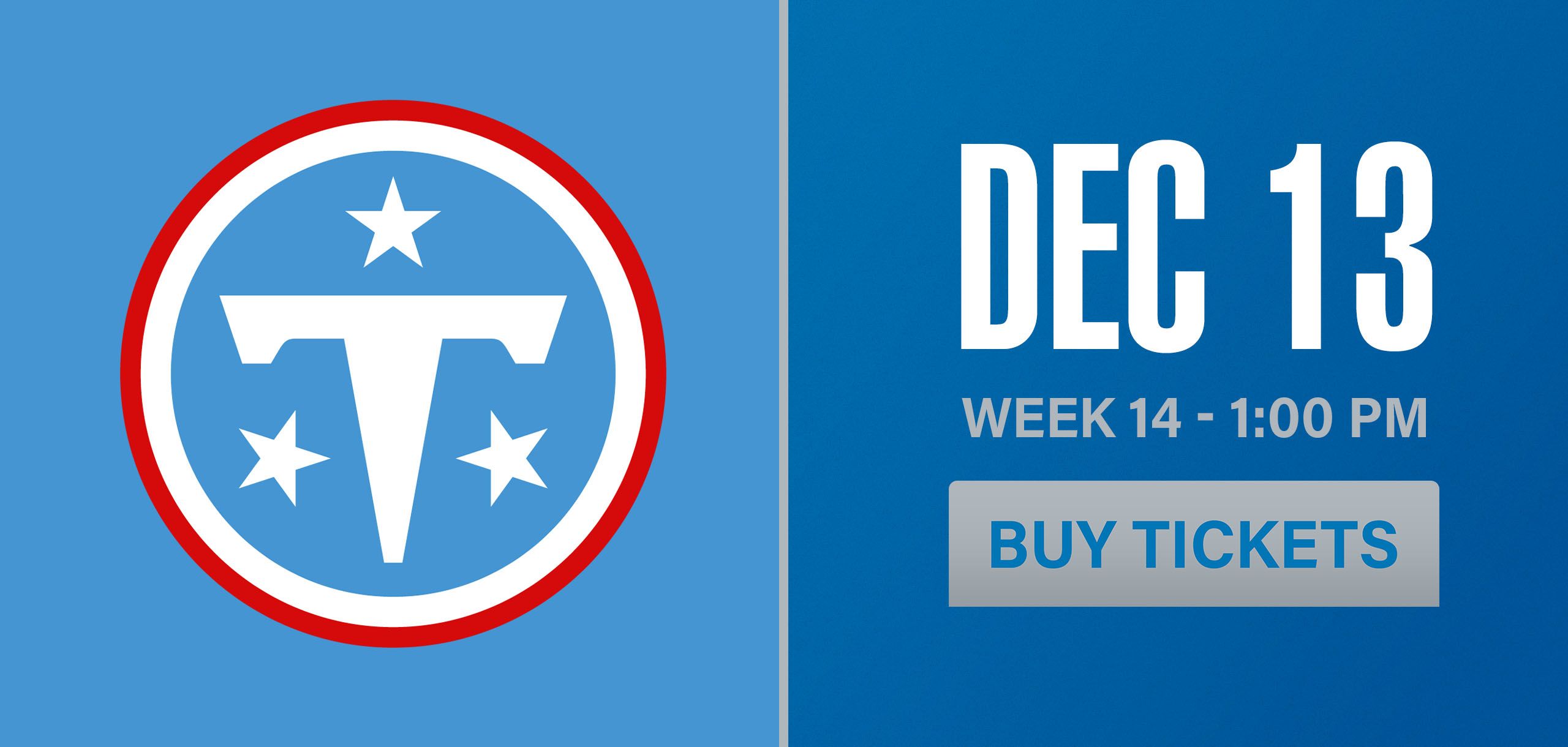 Regular Season Week 14 Titans vs Lions Buy Tickets