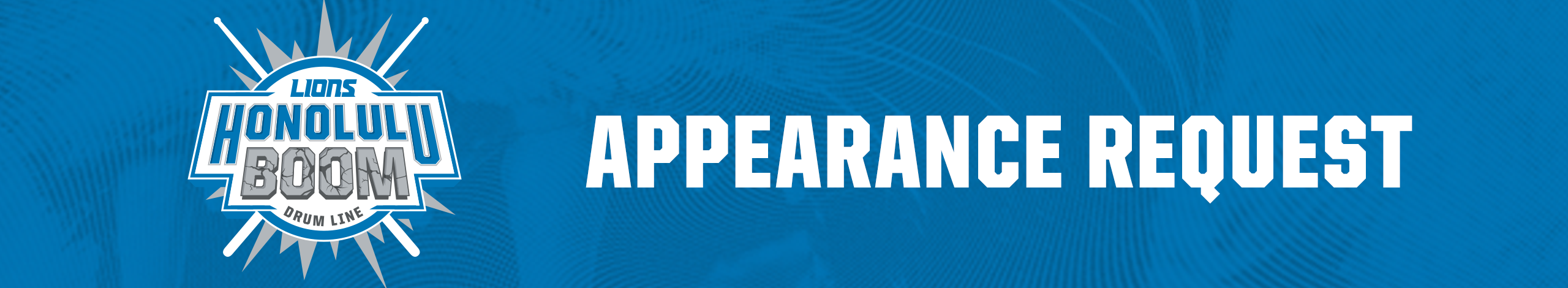 Click here for Honolulu Boom Appearance Request