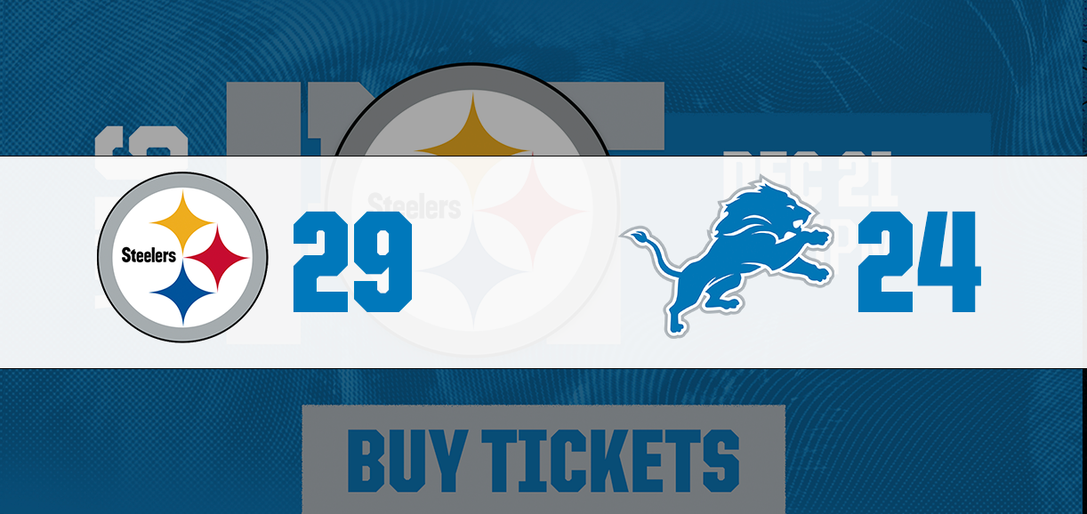 Regular Season Week 16 Steelers vs Lions Buy Tickets