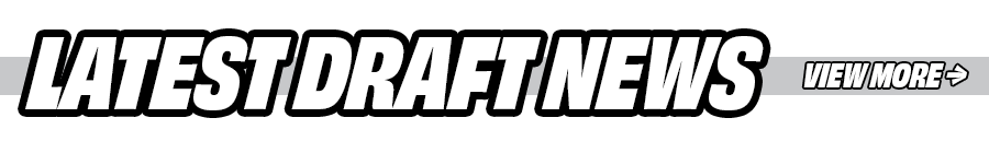 Latest Draft News - View More