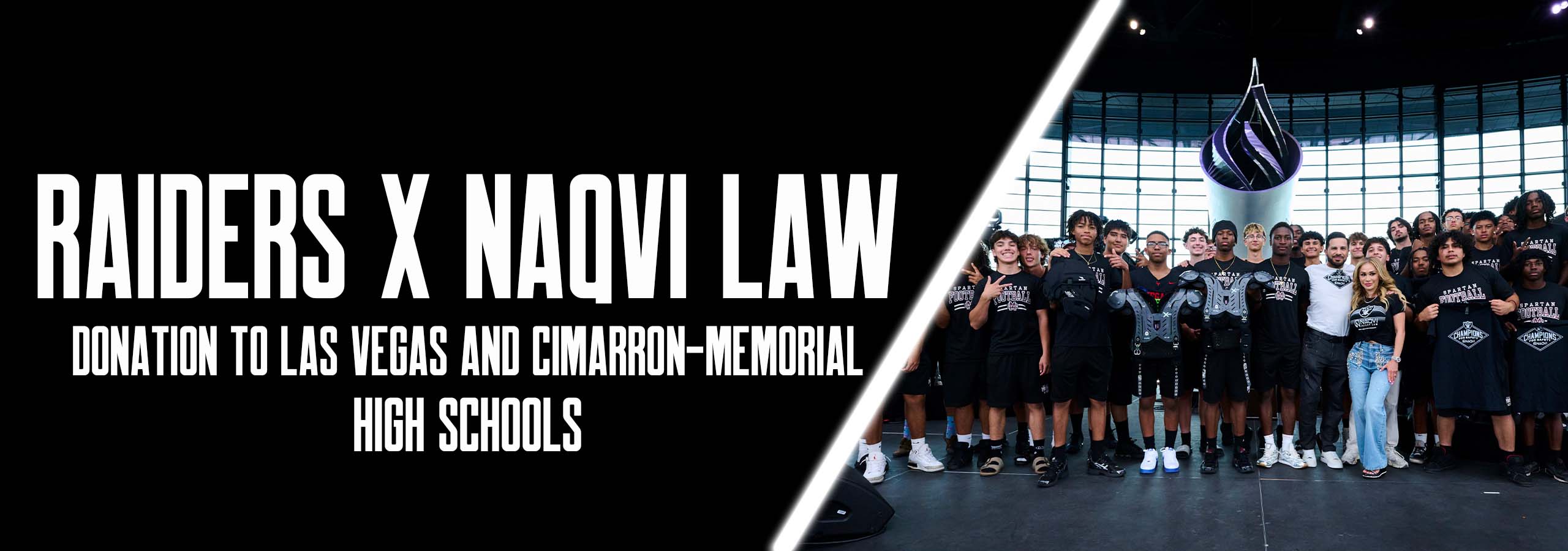 Raiders x Naqvi Law: Donation to Las Vegas HS & Cimarron-Memorial HS