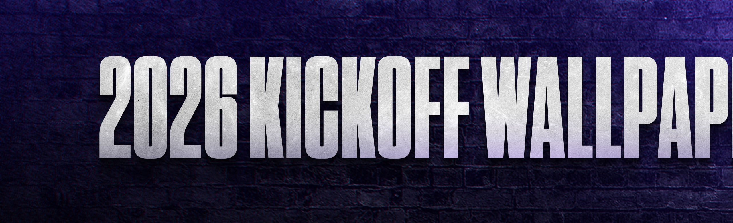 2026KickoffWallpapers-Ad-01