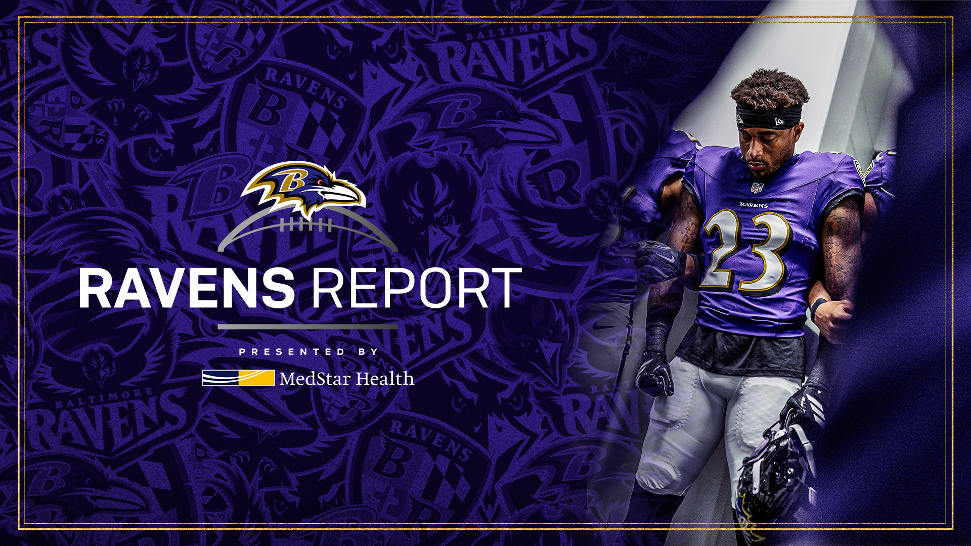 Ravens Report presented by MedStar Health Season Premiere