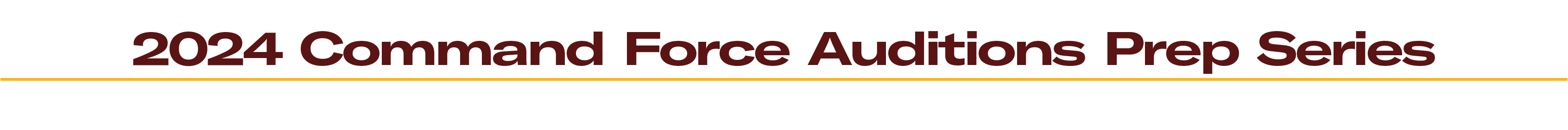 2024 Command Force Auditions Prep Classes