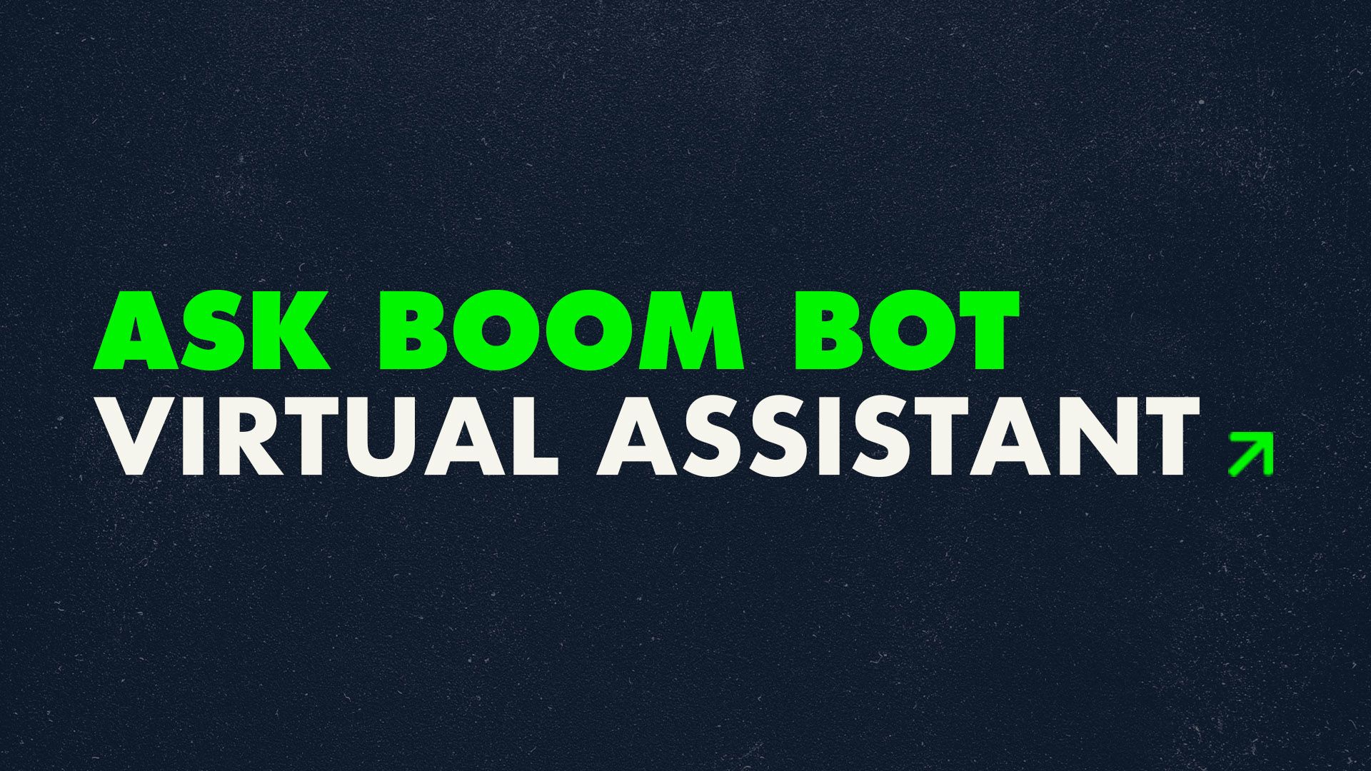 Boom Bot Virtual Assistant