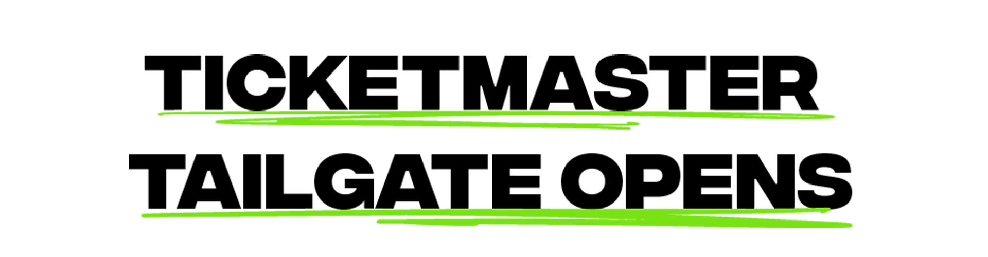 Ticketmaster Tailgate Opens