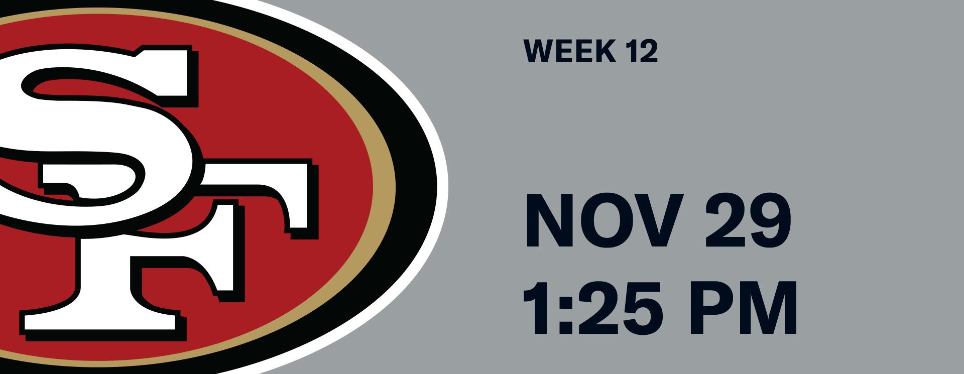 Week 12 - San Francisco 49ers